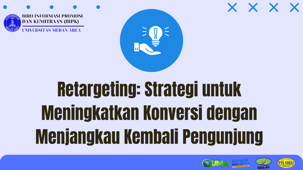 Bagaimana retargeting membantu prospek yang belum membuat temujanji?