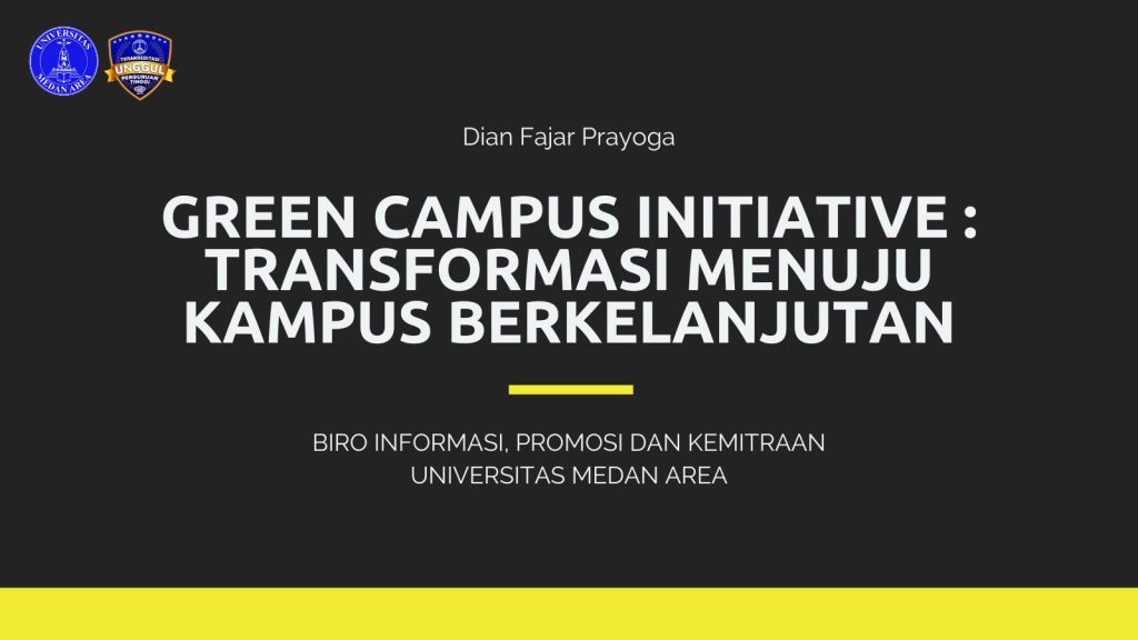 GREEN CAMPUS INITIATIVE
